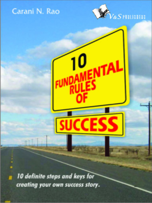 Title details for 10 Fundamental Rules of Success by Carani N. Rao - Available